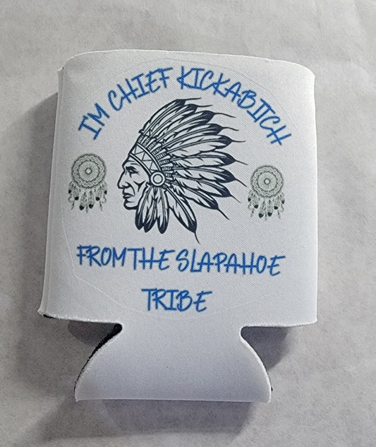 Chief Kickabitch Koozie - Sublimation